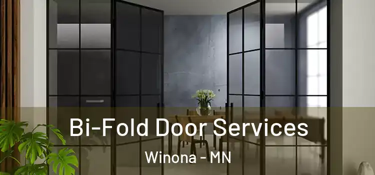  Bi-Fold Door Services Winona - MN