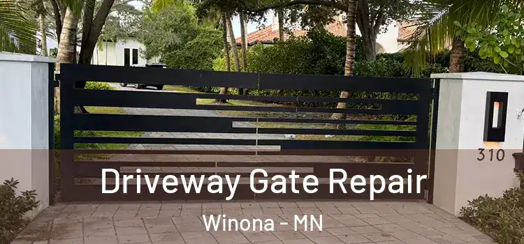 Driveway Gate Repair Winona - MN