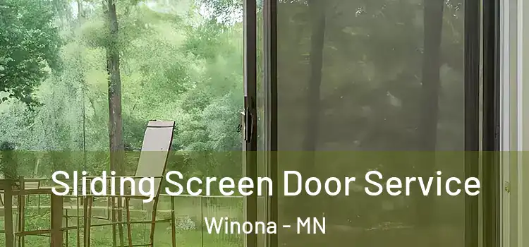 Sliding Screen Door Service Winona - MN